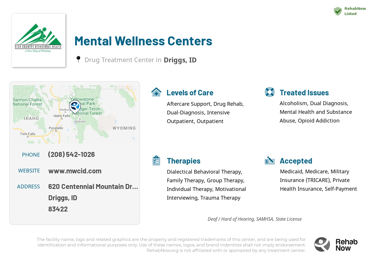 Helpful reference information for Mental Wellness Centers, a drug treatment center in Idaho located at: 620 Centennial Mountain Drive, Driggs, ID, 83422, including phone numbers, official website, and more. Listed briefly is an overview of Levels of Care, Therapies Offered, Issues Treated, and accepted forms of Payment Methods.