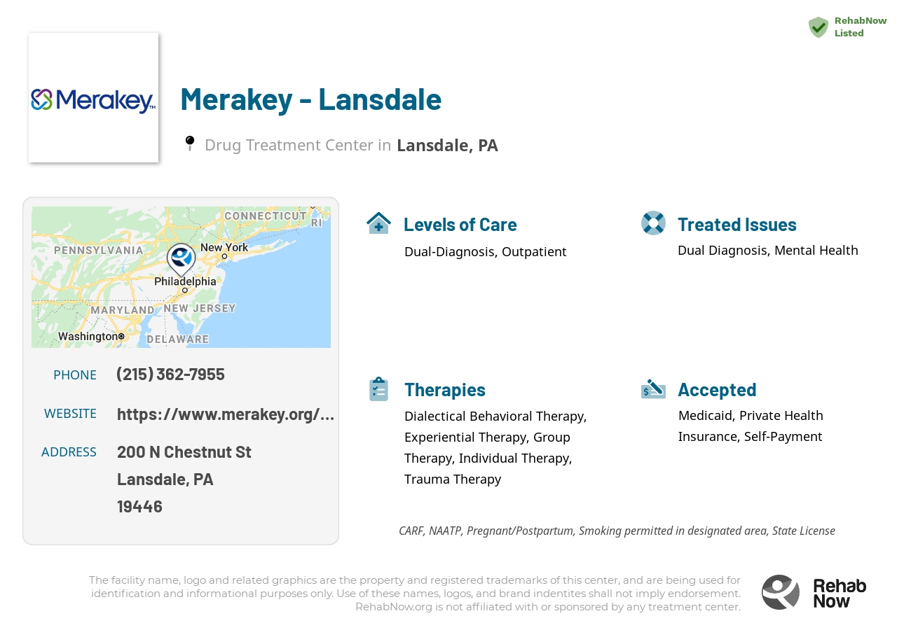Helpful reference information for Merakey - Lansdale, a drug treatment center in Pennsylvania located at: 200 N Chestnut St, Lansdale, PA 19446, including phone numbers, official website, and more. Listed briefly is an overview of Levels of Care, Therapies Offered, Issues Treated, and accepted forms of Payment Methods.