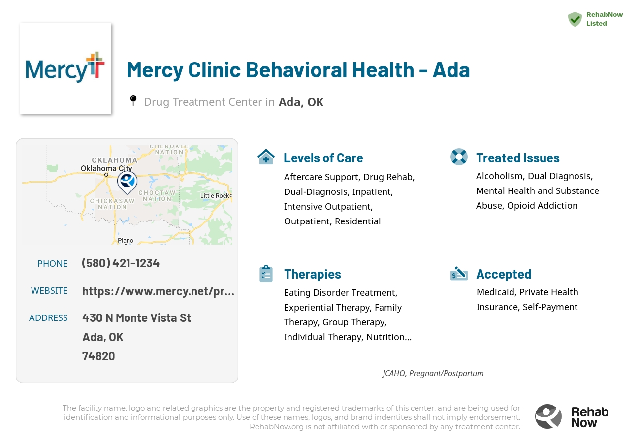 Helpful reference information for Mercy Clinic Behavioral Health - Ada, a drug treatment center in Oklahoma located at: 430 N Monte Vista St, Ada, OK 74820, including phone numbers, official website, and more. Listed briefly is an overview of Levels of Care, Therapies Offered, Issues Treated, and accepted forms of Payment Methods.