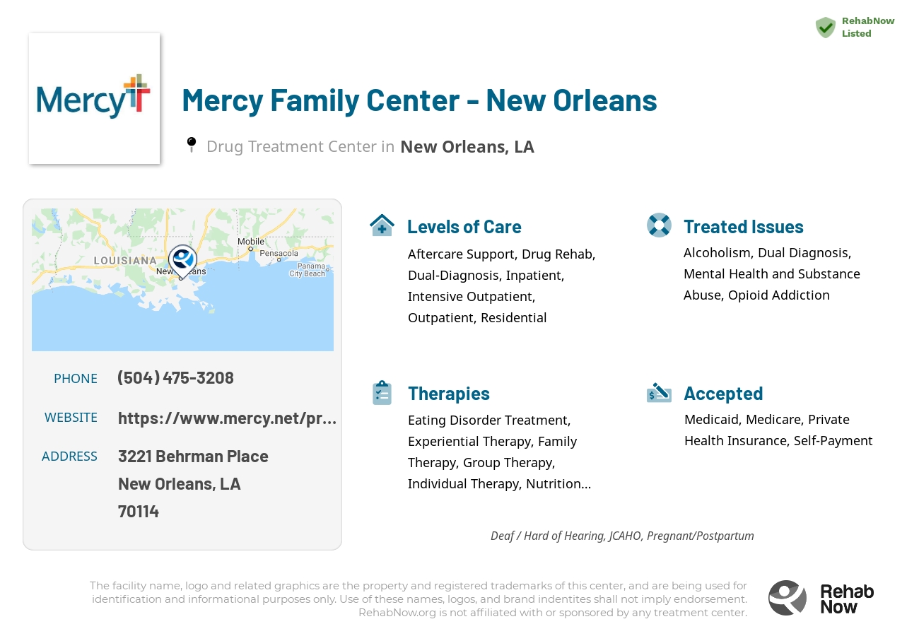 Helpful reference information for Mercy Family Center - New Orleans, a drug treatment center in Louisiana located at: 3221 Behrman Place, New Orleans, LA, 70114, including phone numbers, official website, and more. Listed briefly is an overview of Levels of Care, Therapies Offered, Issues Treated, and accepted forms of Payment Methods.