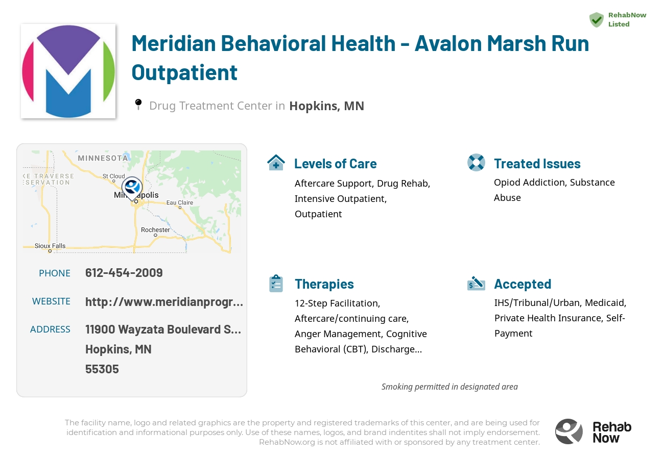 Helpful reference information for Meridian Behavioral Health - Avalon Marsh Run Outpatient, a drug treatment center in Minnesota located at: 11900 Wayzata Boulevard Suite 100, Hopkins, MN 55305, including phone numbers, official website, and more. Listed briefly is an overview of Levels of Care, Therapies Offered, Issues Treated, and accepted forms of Payment Methods.
