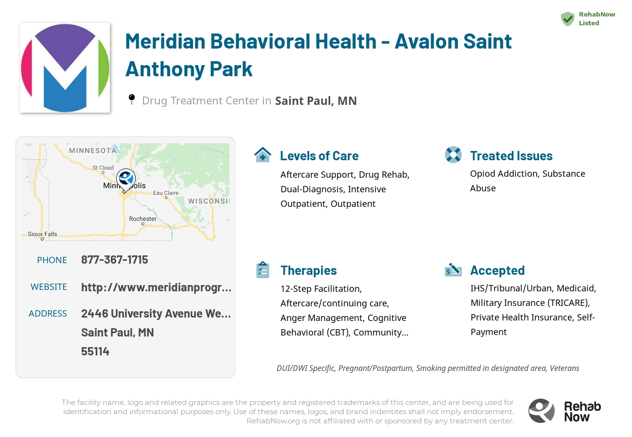Helpful reference information for Meridian Behavioral Health - Avalon Saint Anthony Park, a drug treatment center in Minnesota located at: 2446 University Avenue West Suite 104, Saint Paul, MN 55114, including phone numbers, official website, and more. Listed briefly is an overview of Levels of Care, Therapies Offered, Issues Treated, and accepted forms of Payment Methods.