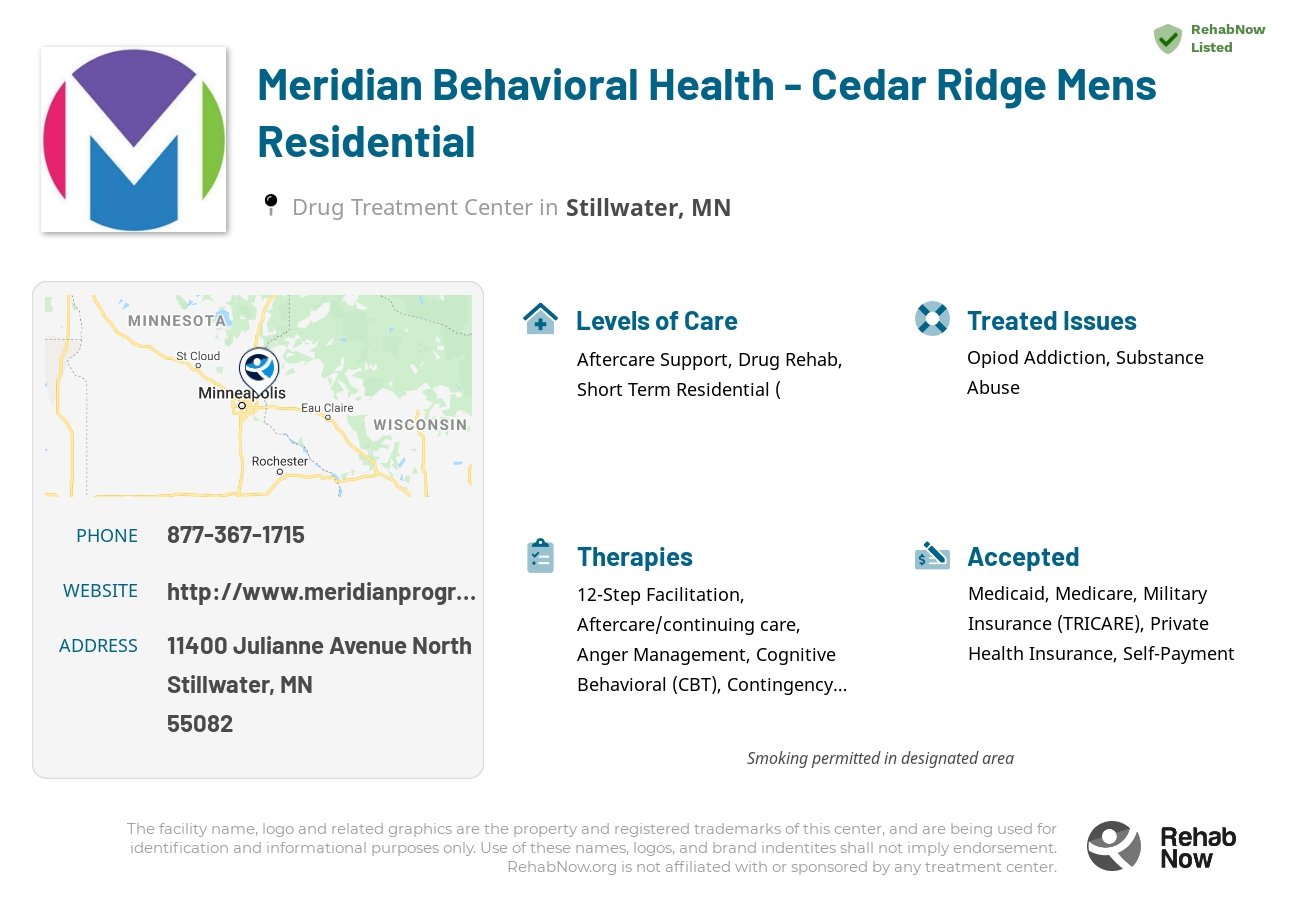 Helpful reference information for Meridian Behavioral Health - Cedar Ridge Mens Residential, a drug treatment center in Minnesota located at: 11400 Julianne Avenue North, Stillwater, MN 55082, including phone numbers, official website, and more. Listed briefly is an overview of Levels of Care, Therapies Offered, Issues Treated, and accepted forms of Payment Methods.