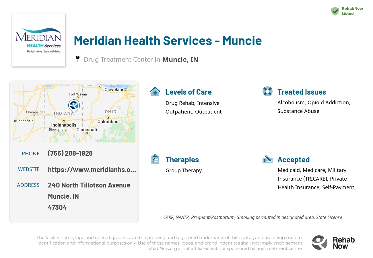 Helpful reference information for Meridian Health Services - Muncie, a drug treatment center in Indiana located at: 240 240 North Tillotson Avenue, Muncie, IN 47304, including phone numbers, official website, and more. Listed briefly is an overview of Levels of Care, Therapies Offered, Issues Treated, and accepted forms of Payment Methods.