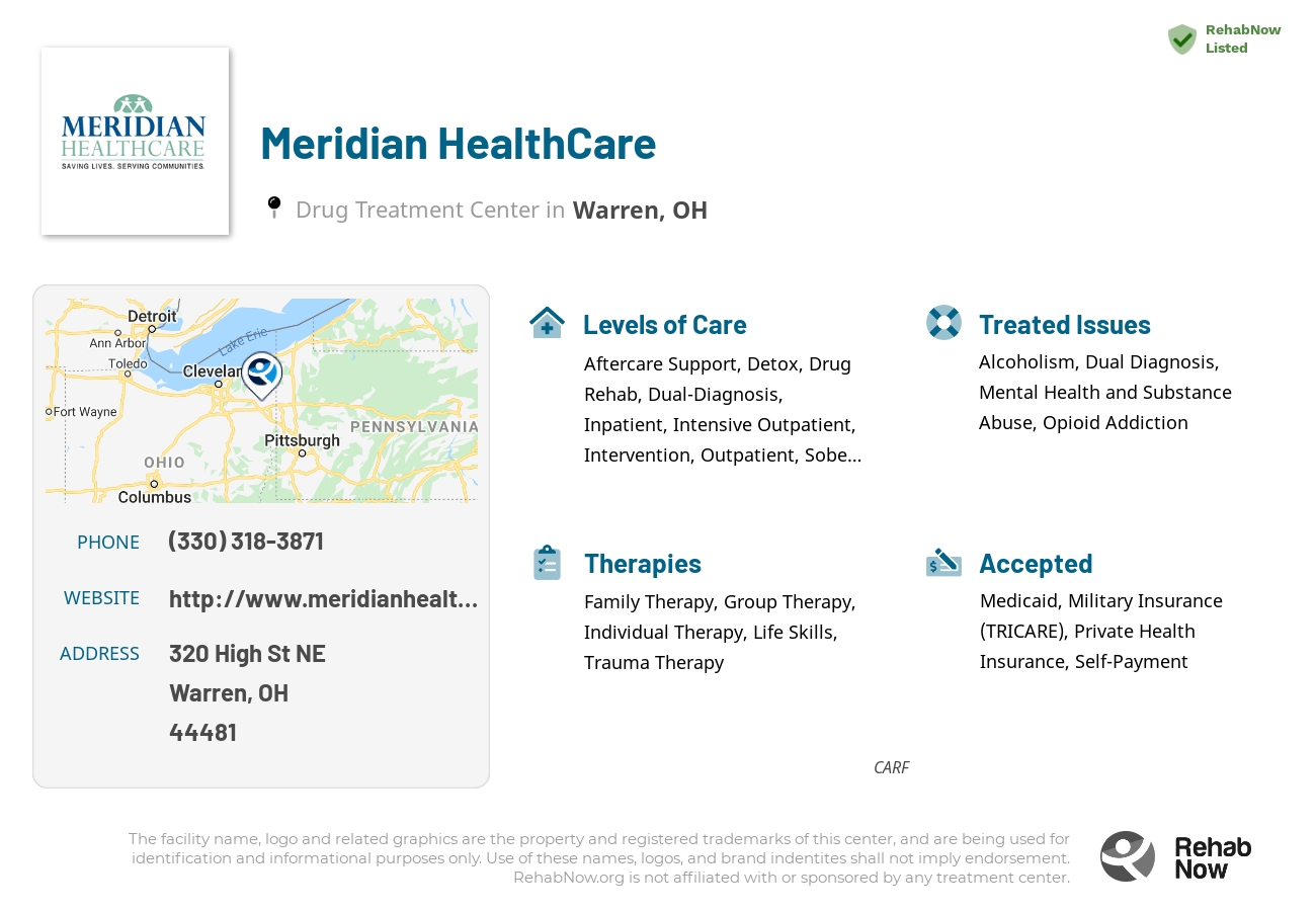 Helpful reference information for Meridian HealthCare, a drug treatment center in Ohio located at: 320 High St NE, Warren, OH 44481, including phone numbers, official website, and more. Listed briefly is an overview of Levels of Care, Therapies Offered, Issues Treated, and accepted forms of Payment Methods.
