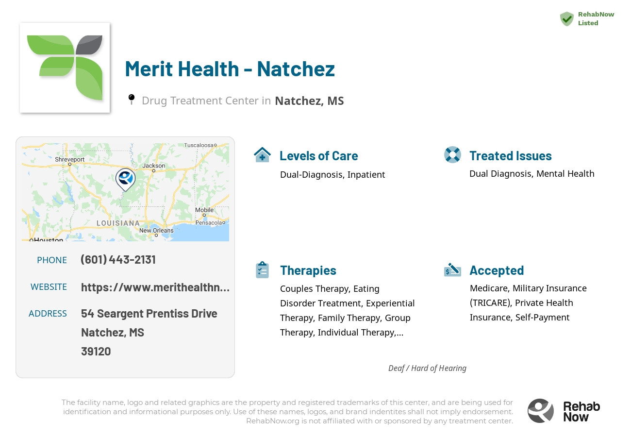 Helpful reference information for Merit Health - Natchez, a drug treatment center in Mississippi located at: 54 Seargent Prentiss Drive, Natchez, MS 39120, including phone numbers, official website, and more. Listed briefly is an overview of Levels of Care, Therapies Offered, Issues Treated, and accepted forms of Payment Methods.