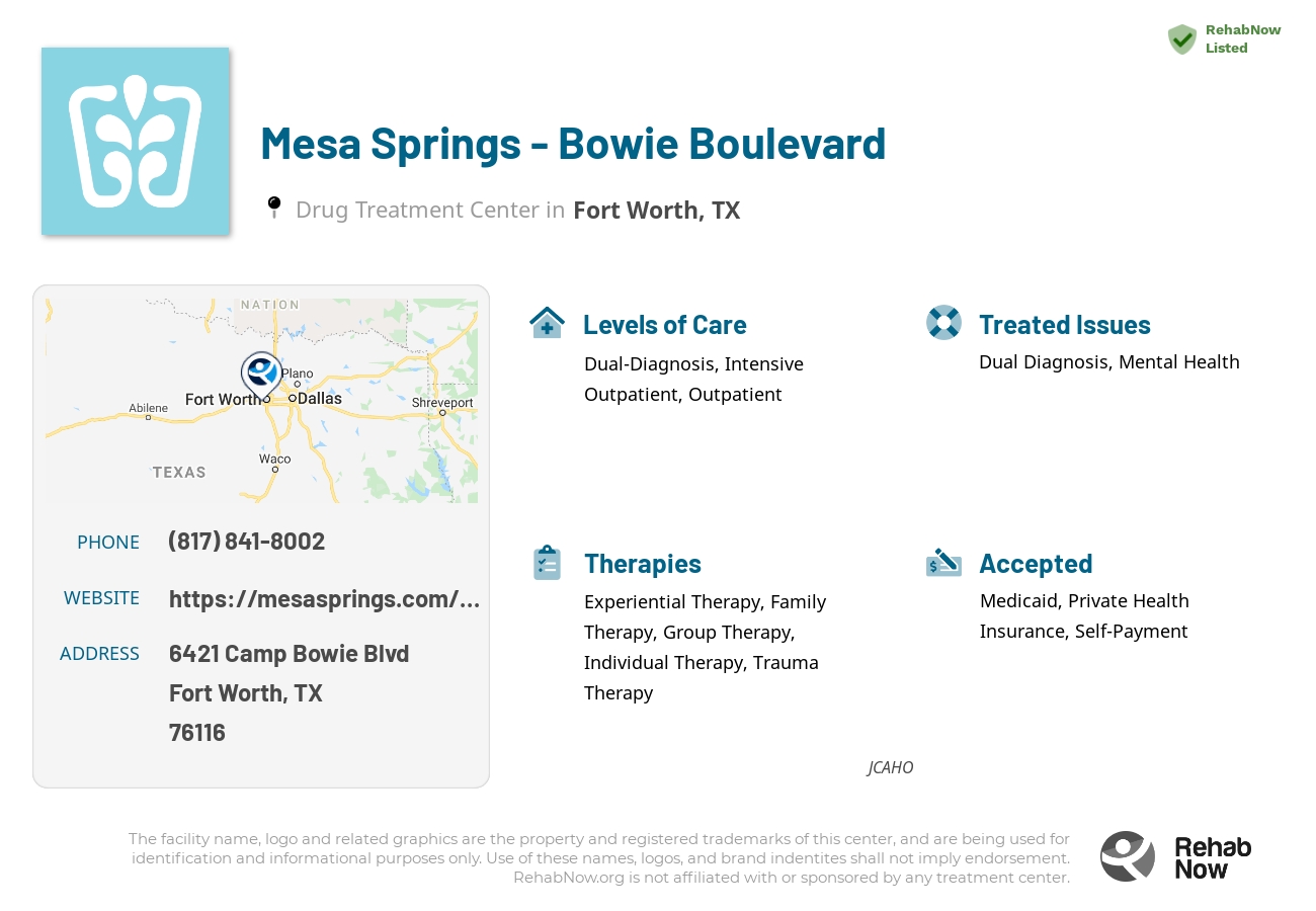 Helpful reference information for Mesa Springs - Bowie Boulevard, a drug treatment center in Texas located at: 6421 Camp Bowie Blvd, Fort Worth, TX 76116, including phone numbers, official website, and more. Listed briefly is an overview of Levels of Care, Therapies Offered, Issues Treated, and accepted forms of Payment Methods.