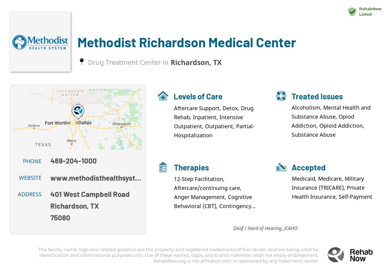 Helpful reference information for Methodist Richardson Medical Center, a drug treatment center in Texas located at: 401 West Campbell Road, Richardson, TX, 75080, including phone numbers, official website, and more. Listed briefly is an overview of Levels of Care, Therapies Offered, Issues Treated, and accepted forms of Payment Methods.