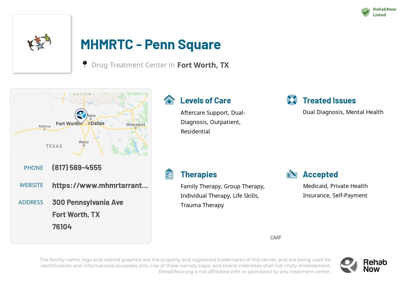 Helpful reference information for MHMRTC - Penn Square, a drug treatment center in Texas located at: 300 Pennsylvania Ave, Fort Worth, TX 76104, including phone numbers, official website, and more. Listed briefly is an overview of Levels of Care, Therapies Offered, Issues Treated, and accepted forms of Payment Methods.