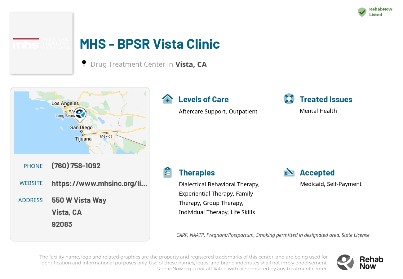 Helpful reference information for MHS - BPSR Vista Clinic, a drug treatment center in California located at: 550 W Vista Way, Vista, CA 92083, including phone numbers, official website, and more. Listed briefly is an overview of Levels of Care, Therapies Offered, Issues Treated, and accepted forms of Payment Methods.