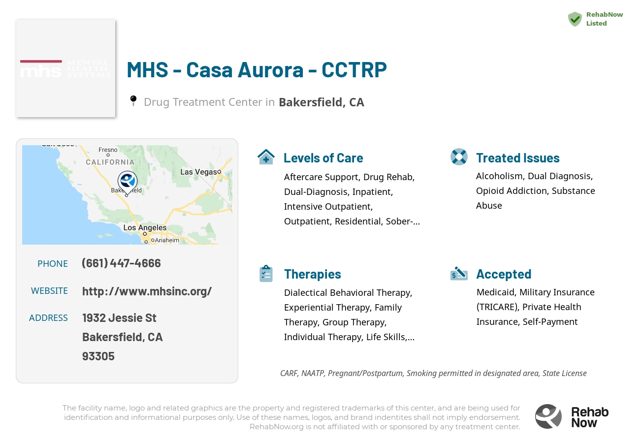 Helpful reference information for MHS - Casa Aurora - CCTRP, a drug treatment center in California located at: 1932 Jessie St, Bakersfield, CA 93305, including phone numbers, official website, and more. Listed briefly is an overview of Levels of Care, Therapies Offered, Issues Treated, and accepted forms of Payment Methods.
