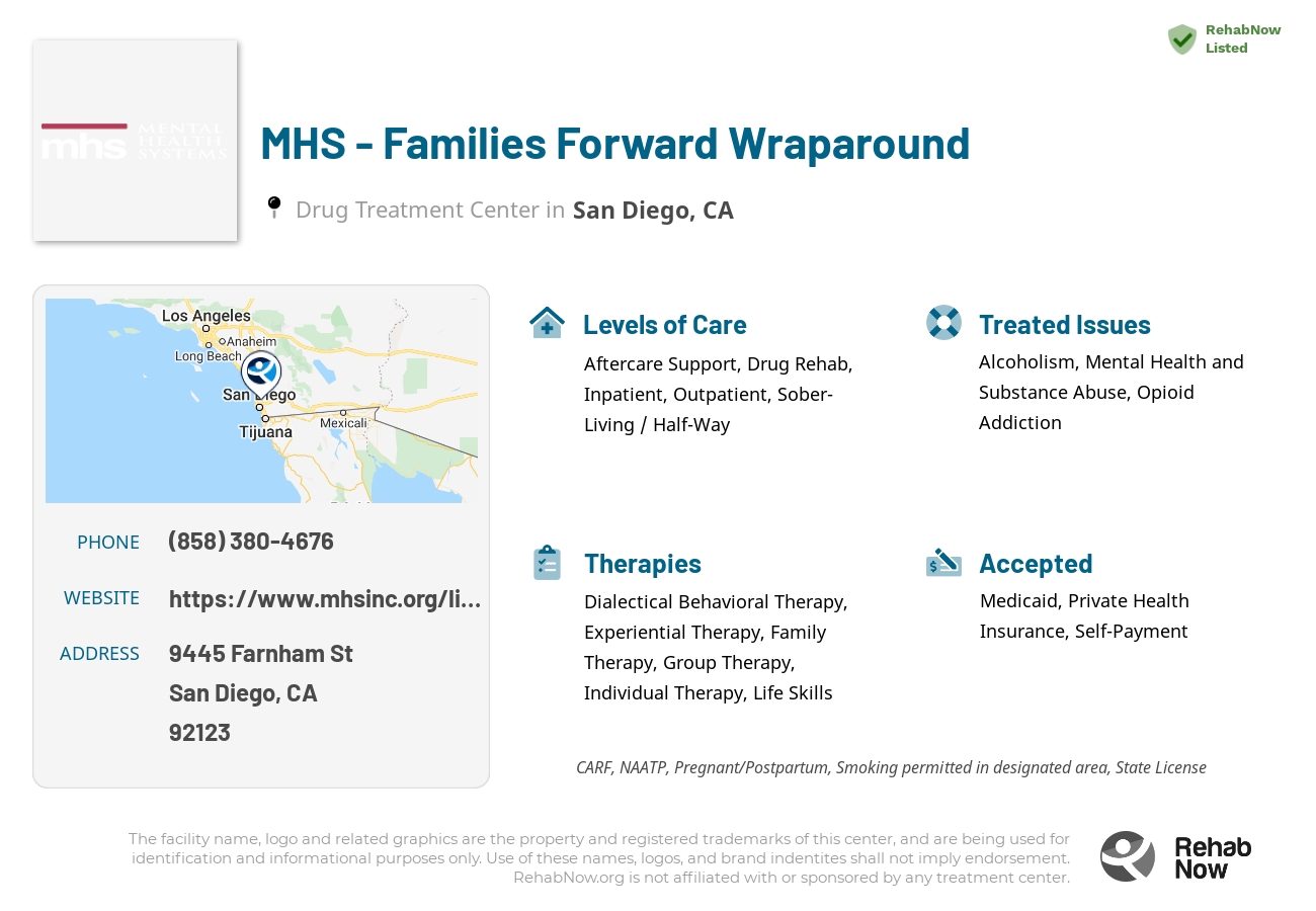 Helpful reference information for MHS - Families Forward Wraparound, a drug treatment center in California located at: 9445 Farnham St, San Diego, CA 92123, including phone numbers, official website, and more. Listed briefly is an overview of Levels of Care, Therapies Offered, Issues Treated, and accepted forms of Payment Methods.