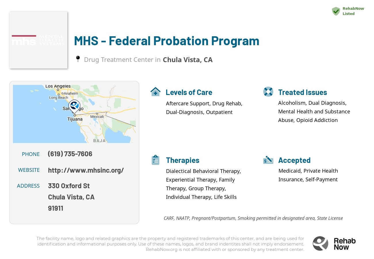 Helpful reference information for MHS - Federal Probation Program, a drug treatment center in California located at: 330 Oxford St, Chula Vista, CA 91911, including phone numbers, official website, and more. Listed briefly is an overview of Levels of Care, Therapies Offered, Issues Treated, and accepted forms of Payment Methods.