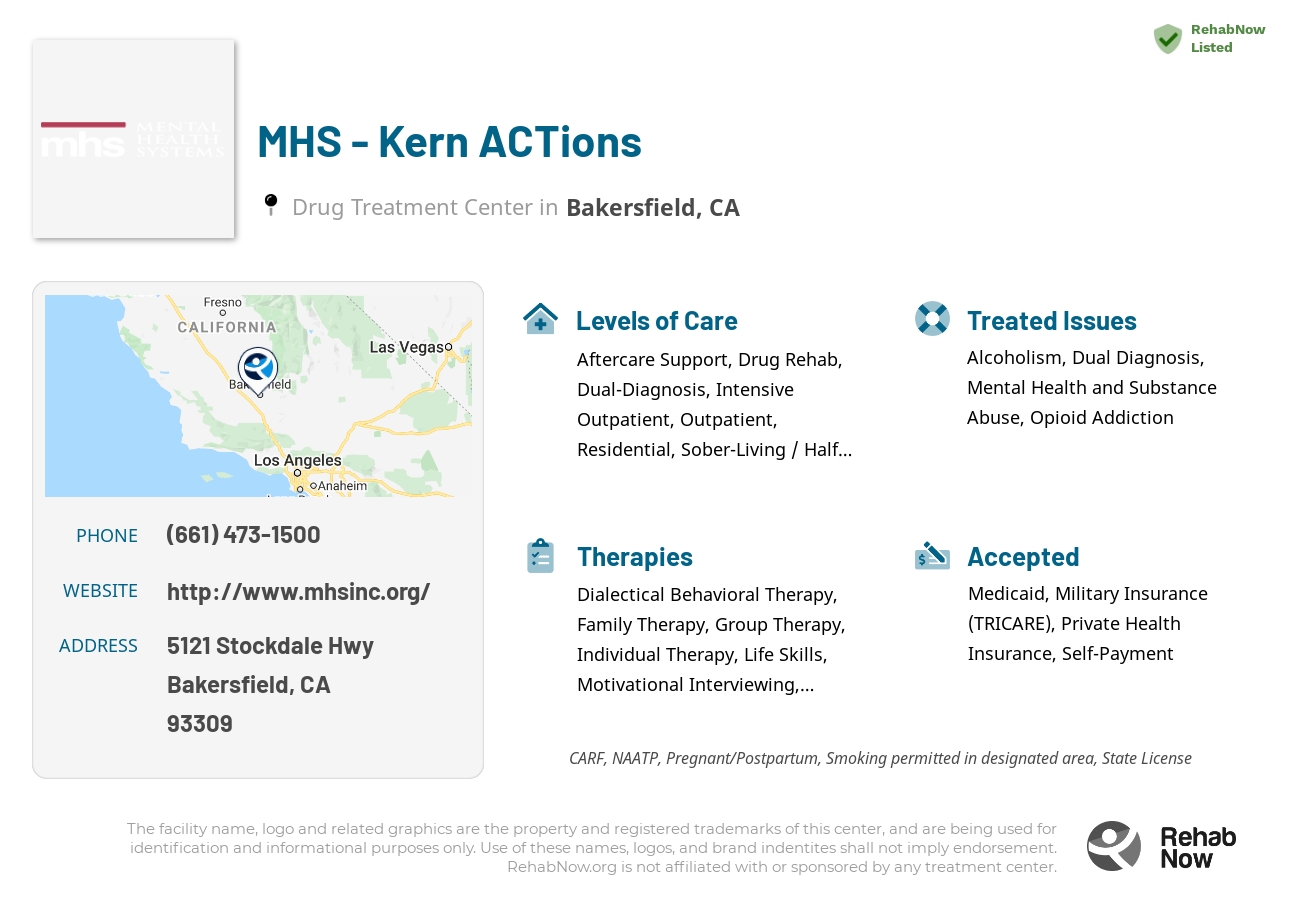 Helpful reference information for MHS - Kern ACTions, a drug treatment center in California located at: 5121 Stockdale Hwy, Bakersfield, CA 93309, including phone numbers, official website, and more. Listed briefly is an overview of Levels of Care, Therapies Offered, Issues Treated, and accepted forms of Payment Methods.