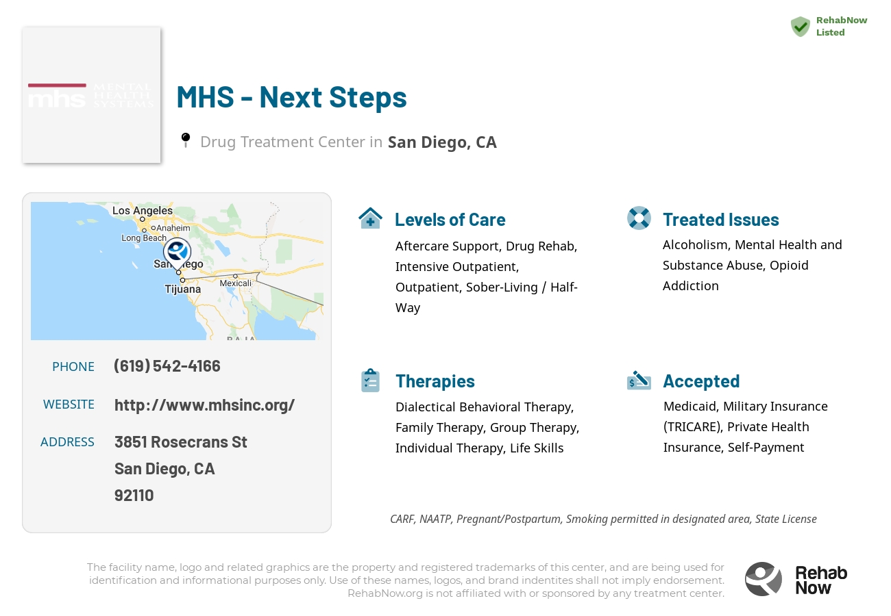 Helpful reference information for MHS - Next Steps, a drug treatment center in California located at: 3851 Rosecrans St, San Diego, CA 92110, including phone numbers, official website, and more. Listed briefly is an overview of Levels of Care, Therapies Offered, Issues Treated, and accepted forms of Payment Methods.