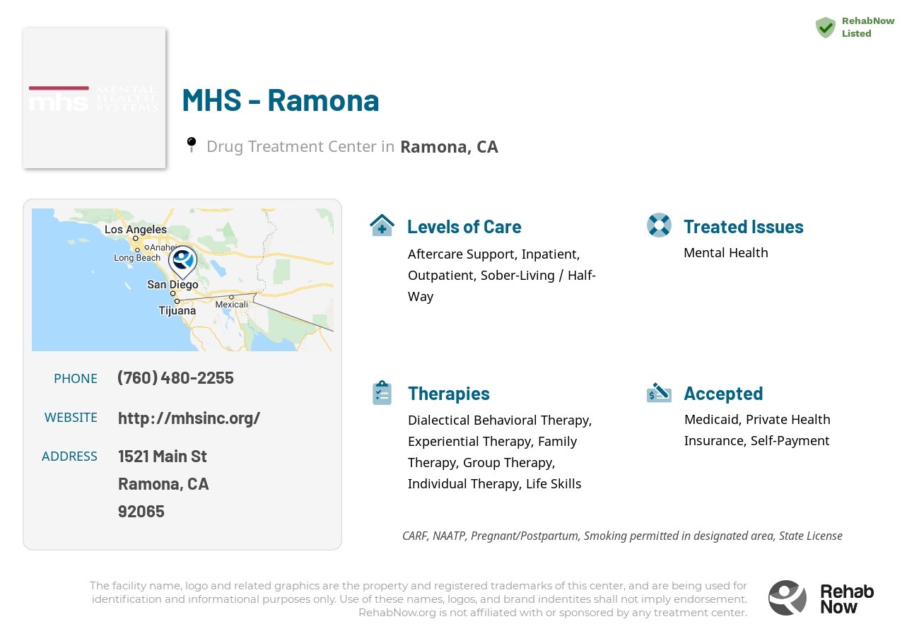 Helpful reference information for MHS - Ramona, a drug treatment center in California located at: 1521 Main St, Ramona, CA 92065, including phone numbers, official website, and more. Listed briefly is an overview of Levels of Care, Therapies Offered, Issues Treated, and accepted forms of Payment Methods.