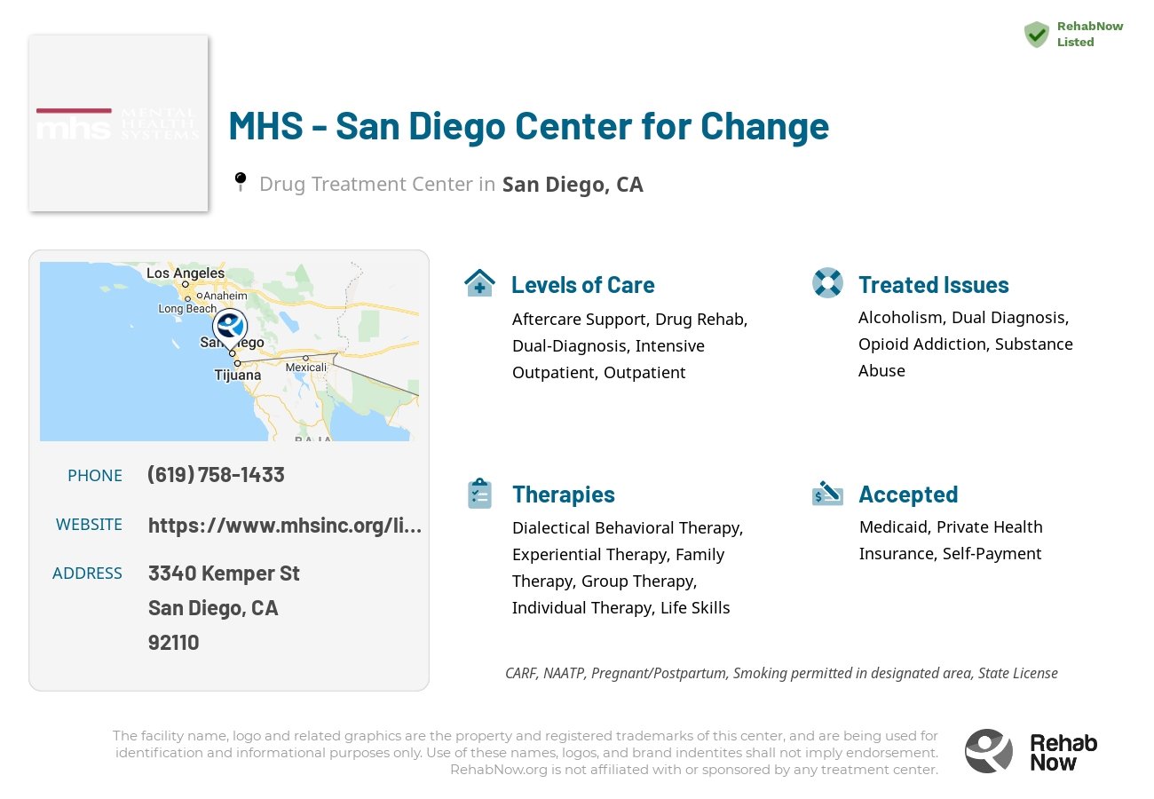 Helpful reference information for MHS - San Diego Center for Change, a drug treatment center in California located at: 3340 Kemper St, San Diego, CA 92110, including phone numbers, official website, and more. Listed briefly is an overview of Levels of Care, Therapies Offered, Issues Treated, and accepted forms of Payment Methods.