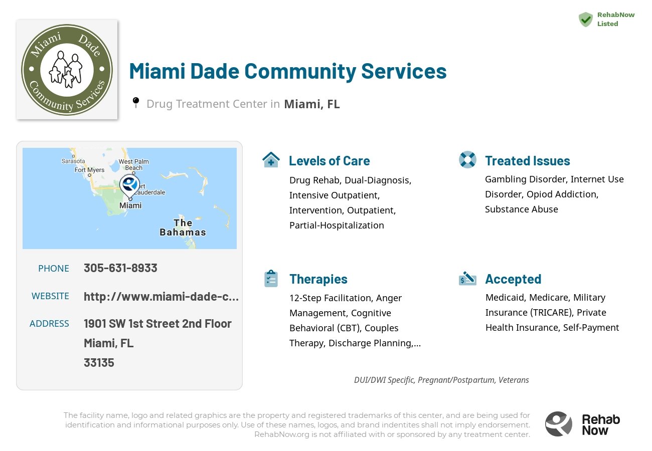Helpful reference information for Miami Dade Community Services, a drug treatment center in Florida located at: 1901 SW 1st Street 2nd Floor, Miami, FL 33135, including phone numbers, official website, and more. Listed briefly is an overview of Levels of Care, Therapies Offered, Issues Treated, and accepted forms of Payment Methods.