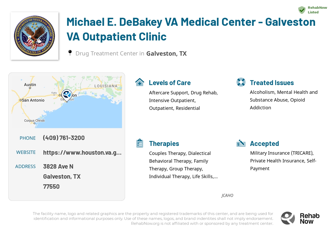 Helpful reference information for Michael E. DeBakey VA Medical Center - Galveston VA Outpatient Clinic, a drug treatment center in Texas located at: 3828 Ave N, Galveston, TX 77550, including phone numbers, official website, and more. Listed briefly is an overview of Levels of Care, Therapies Offered, Issues Treated, and accepted forms of Payment Methods.
