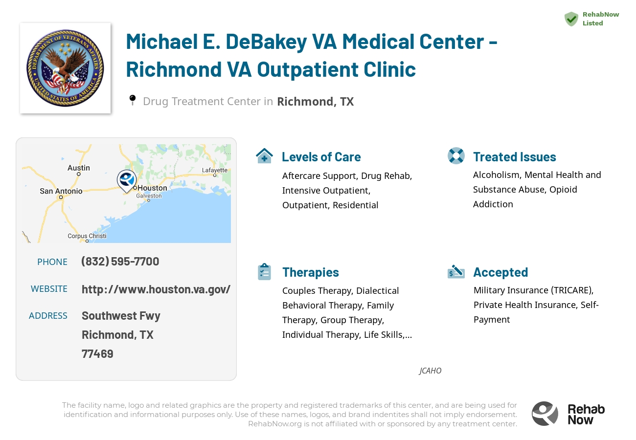 Helpful reference information for Michael E. DeBakey VA Medical Center - Richmond VA Outpatient Clinic, a drug treatment center in Texas located at: Southwest Fwy, Richmond, TX 77469, including phone numbers, official website, and more. Listed briefly is an overview of Levels of Care, Therapies Offered, Issues Treated, and accepted forms of Payment Methods.