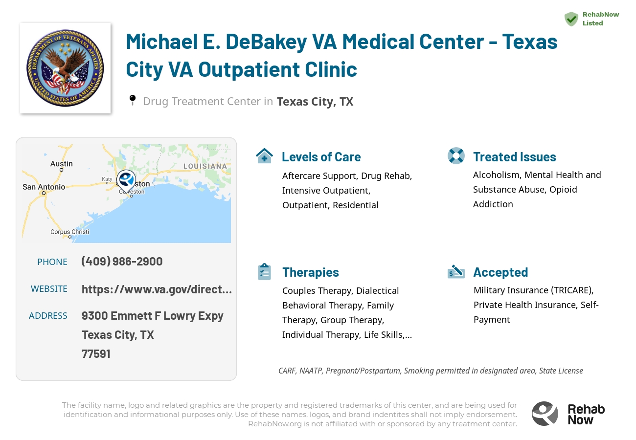 Helpful reference information for Michael E. DeBakey VA Medical Center - Texas City VA Outpatient Clinic, a drug treatment center in Texas located at: 9300 Emmett F Lowry Expy, Texas City, TX 77591, including phone numbers, official website, and more. Listed briefly is an overview of Levels of Care, Therapies Offered, Issues Treated, and accepted forms of Payment Methods.
