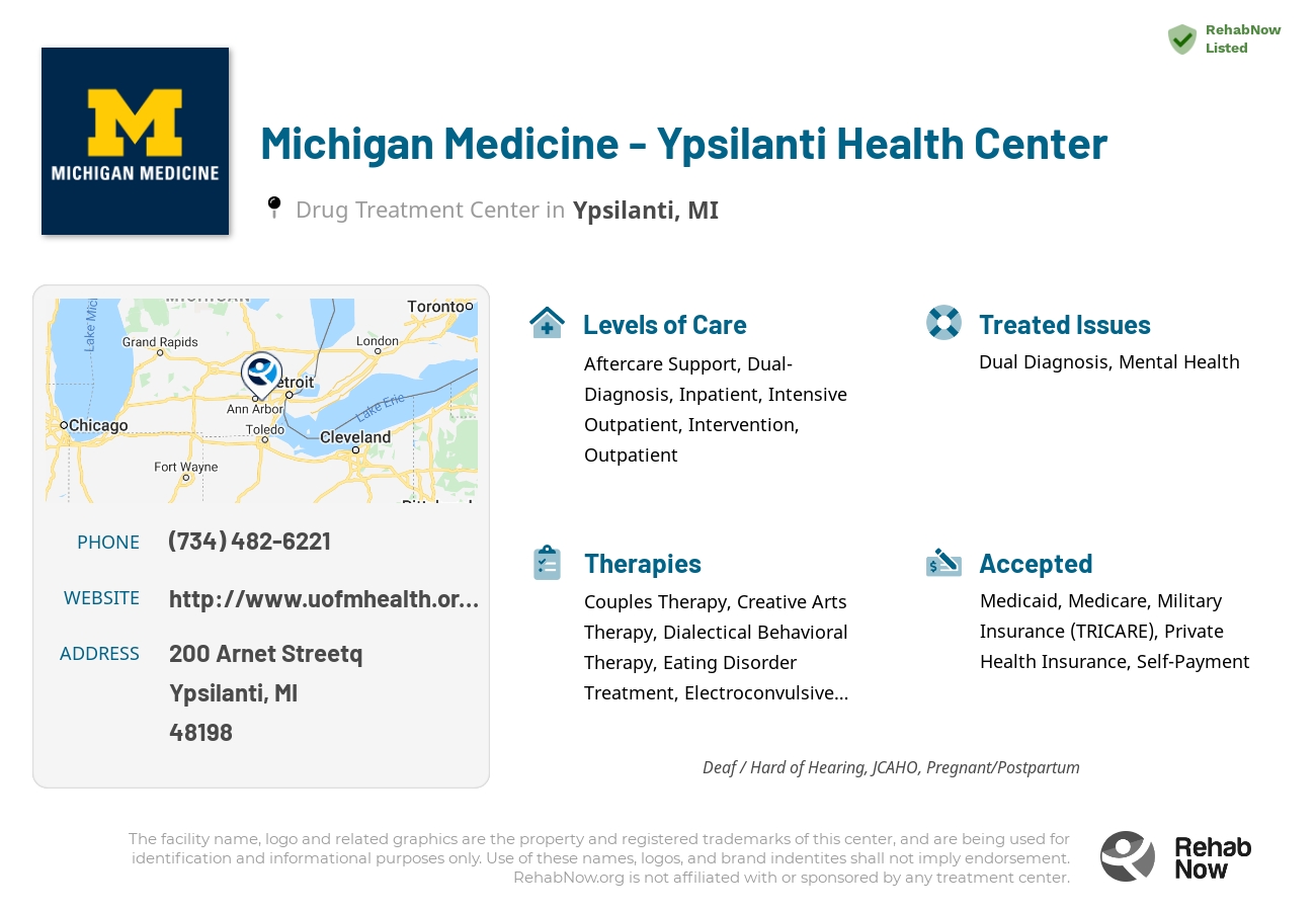 Helpful reference information for Michigan Medicine - Ypsilanti Health Center, a drug treatment center in Michigan located at: 200 Arnet Streetq, Ypsilanti, MI, 48198, including phone numbers, official website, and more. Listed briefly is an overview of Levels of Care, Therapies Offered, Issues Treated, and accepted forms of Payment Methods.