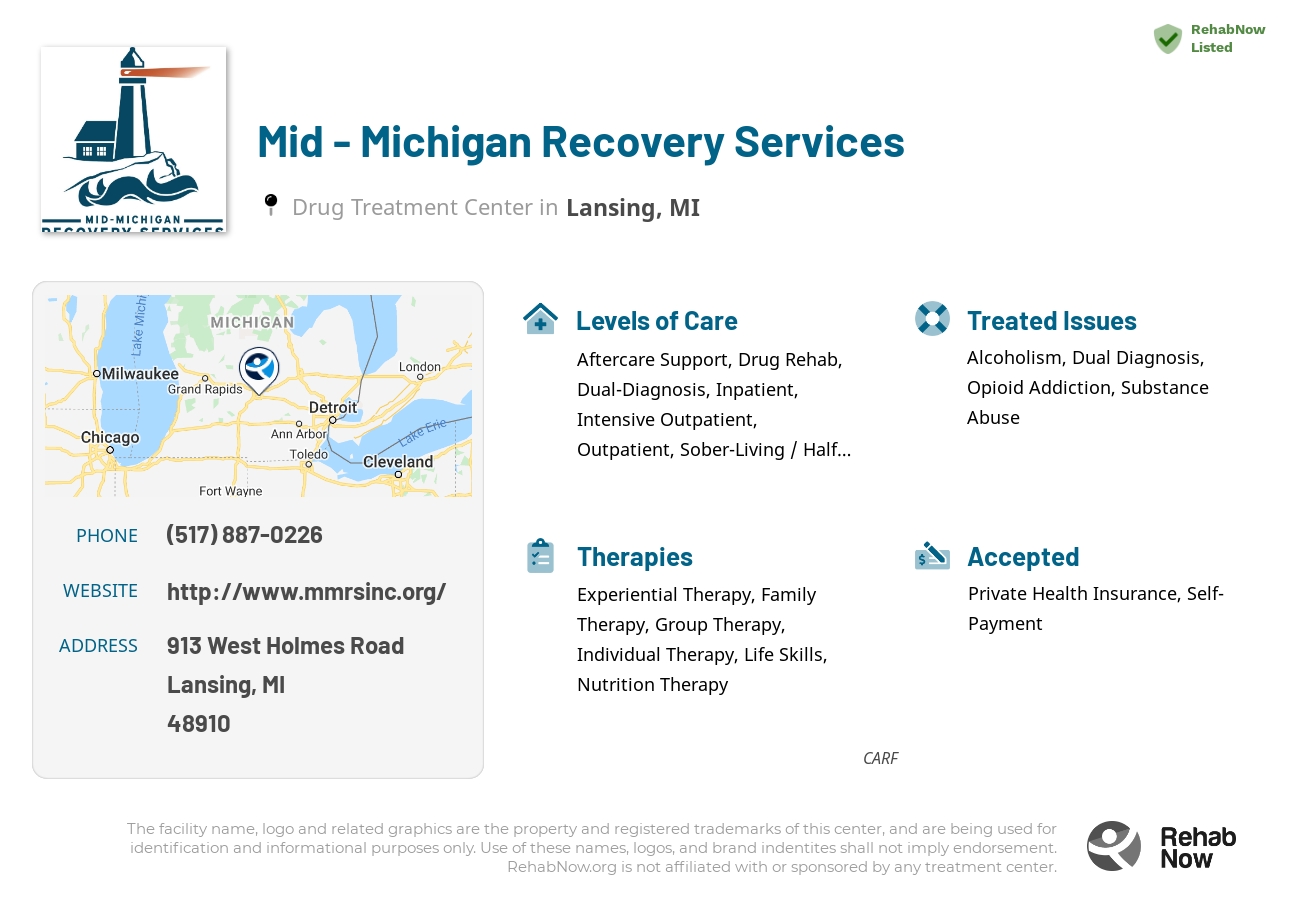 Helpful reference information for Mid - Michigan Recovery Services, a drug treatment center in Michigan located at: 913 West Holmes Road, Lansing, MI, 48910, including phone numbers, official website, and more. Listed briefly is an overview of Levels of Care, Therapies Offered, Issues Treated, and accepted forms of Payment Methods.