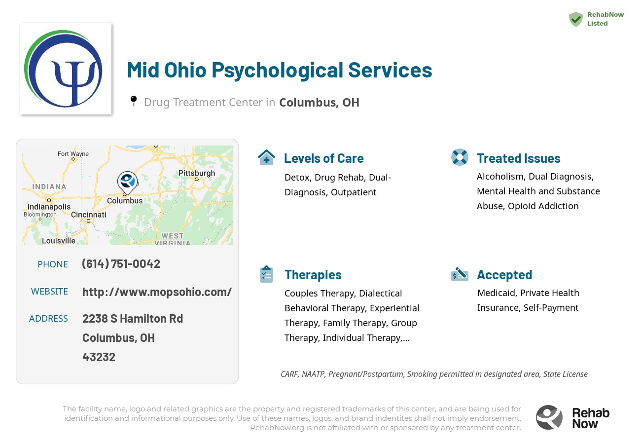 Helpful reference information for Mid Ohio Psychological Services, a drug treatment center in Ohio located at: 2238 S Hamilton Rd, Columbus, OH 43232, including phone numbers, official website, and more. Listed briefly is an overview of Levels of Care, Therapies Offered, Issues Treated, and accepted forms of Payment Methods.