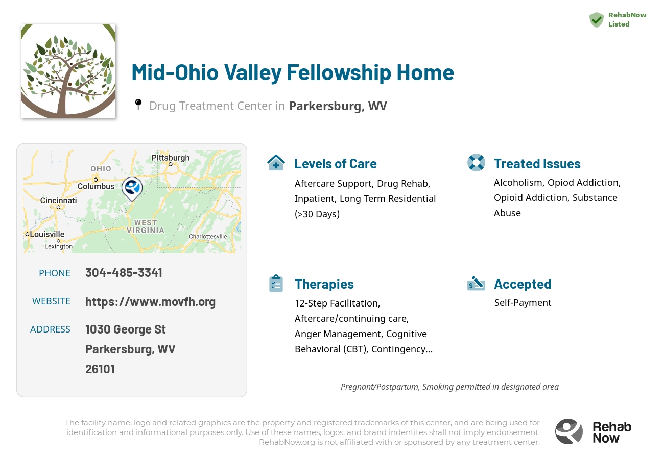 Helpful reference information for Mid-Ohio Valley Fellowship Home, a drug treatment center in West Virginia located at: 1030 George St, Parkersburg, WV 26101, including phone numbers, official website, and more. Listed briefly is an overview of Levels of Care, Therapies Offered, Issues Treated, and accepted forms of Payment Methods.