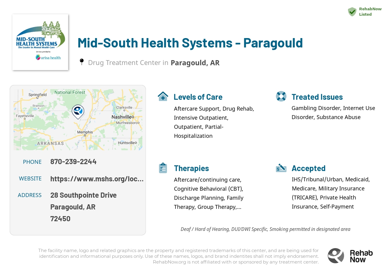 Helpful reference information for Mid South Health Systems - Paragould, a drug treatment center in Arkansas located at: 28 Southpointe Drive, Paragould, AR, 72450, including phone numbers, official website, and more. Listed briefly is an overview of Levels of Care, Therapies Offered, Issues Treated, and accepted forms of Payment Methods.