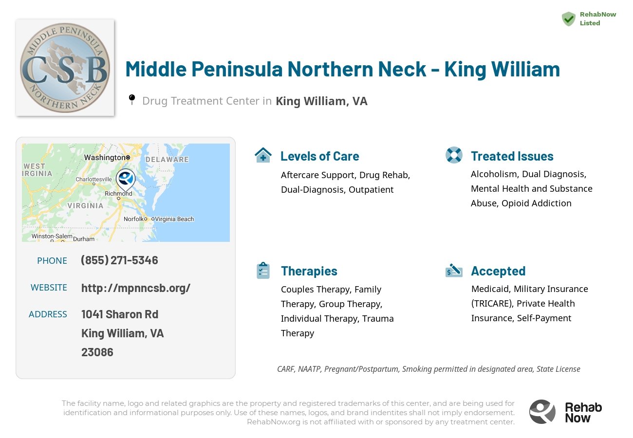 Helpful reference information for Middle Peninsula Northern Neck - King William, a drug treatment center in Virginia located at: 1041 Sharon Rd, King William, VA 23086, including phone numbers, official website, and more. Listed briefly is an overview of Levels of Care, Therapies Offered, Issues Treated, and accepted forms of Payment Methods.
