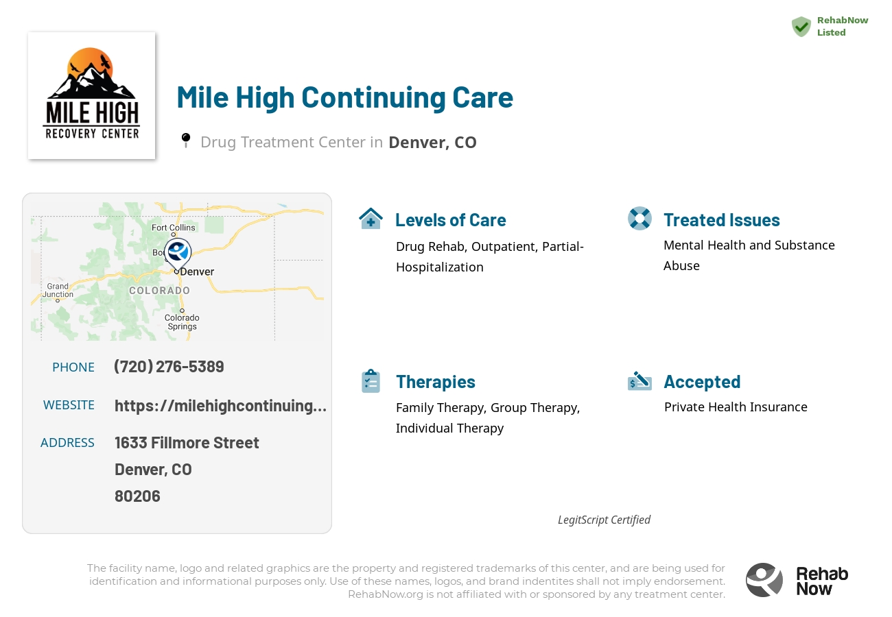 Helpful reference information for Mile High Continuing Care, a drug treatment center in Colorado located at: 1633 Fillmore Street, 2nd floor, Denver, CO, 80206, including phone numbers, official website, and more. Listed briefly is an overview of Levels of Care, Therapies Offered, Issues Treated, and accepted forms of Payment Methods.