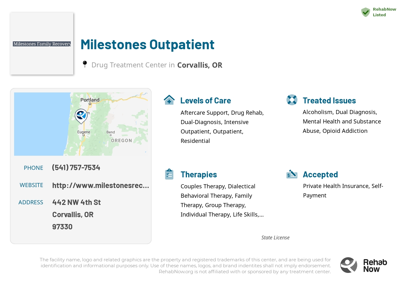 Helpful reference information for Milestones Outpatient, a drug treatment center in Oregon located at: 442 NW 4th St, Corvallis, OR 97330, including phone numbers, official website, and more. Listed briefly is an overview of Levels of Care, Therapies Offered, Issues Treated, and accepted forms of Payment Methods.