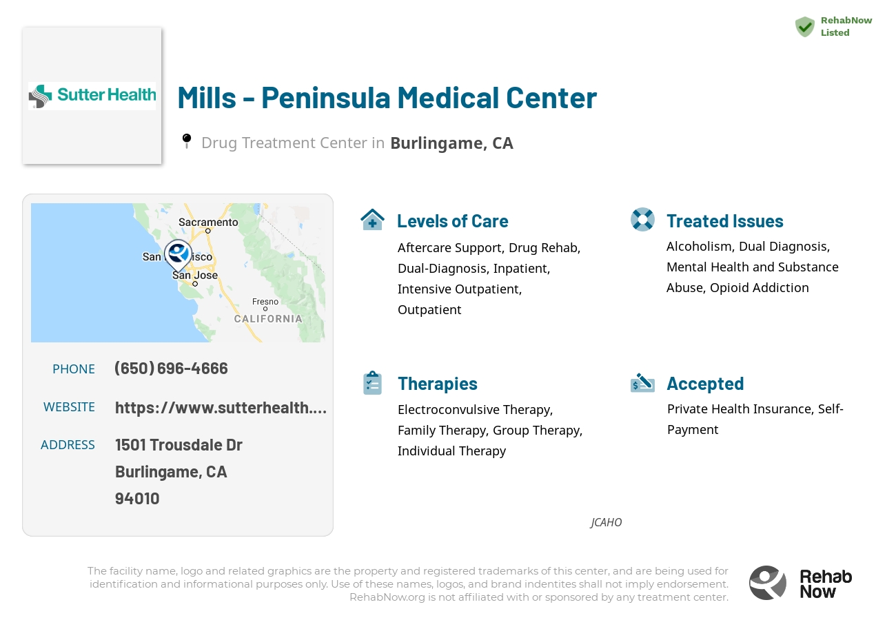 Helpful reference information for Mills - Peninsula Medical Center, a drug treatment center in California located at: 1501 Trousdale Dr, Burlingame, CA 94010, including phone numbers, official website, and more. Listed briefly is an overview of Levels of Care, Therapies Offered, Issues Treated, and accepted forms of Payment Methods.