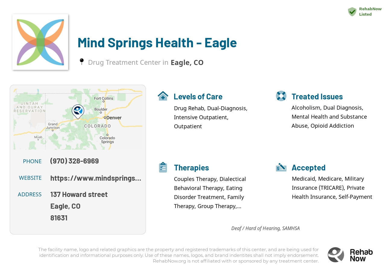 Helpful reference information for Mind Springs Health - Eagle, a drug treatment center in Colorado located at: 137 Howard street, Eagle, CO, 81631, including phone numbers, official website, and more. Listed briefly is an overview of Levels of Care, Therapies Offered, Issues Treated, and accepted forms of Payment Methods.