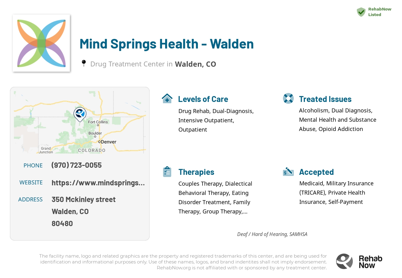 Helpful reference information for Mind Springs Health - Walden, a drug treatment center in Colorado located at: 350 Mckinley street, Walden, CO, 80480, including phone numbers, official website, and more. Listed briefly is an overview of Levels of Care, Therapies Offered, Issues Treated, and accepted forms of Payment Methods.
