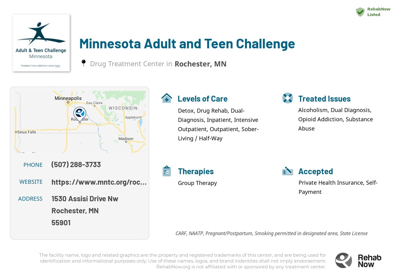 Helpful reference information for Minnesota Adult and Teen Challenge, a drug treatment center in Minnesota located at: 1530 1530 Assisi Drive Nw, Rochester, MN 55901, including phone numbers, official website, and more. Listed briefly is an overview of Levels of Care, Therapies Offered, Issues Treated, and accepted forms of Payment Methods.