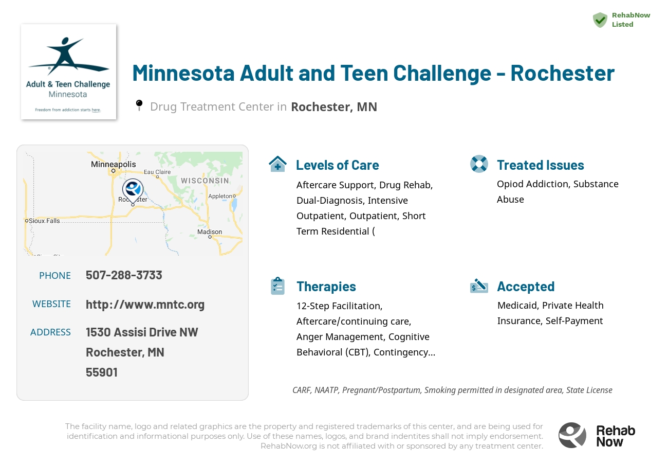 Helpful reference information for Minnesota Adult and Teen Challenge - Rochester, a drug treatment center in Minnesota located at: 1530 Assisi Drive NW, Rochester, MN 55901, including phone numbers, official website, and more. Listed briefly is an overview of Levels of Care, Therapies Offered, Issues Treated, and accepted forms of Payment Methods.