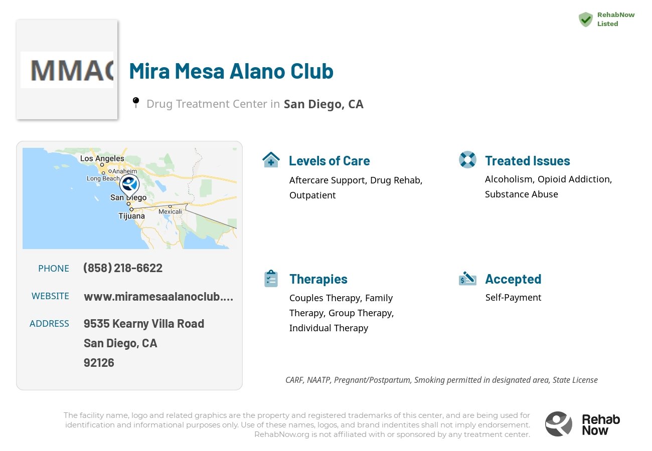 Helpful reference information for Mira Mesa Alano Club, a drug treatment center in California located at: 9535 Kearny Villa Road, San Diego, CA, 92126, including phone numbers, official website, and more. Listed briefly is an overview of Levels of Care, Therapies Offered, Issues Treated, and accepted forms of Payment Methods.