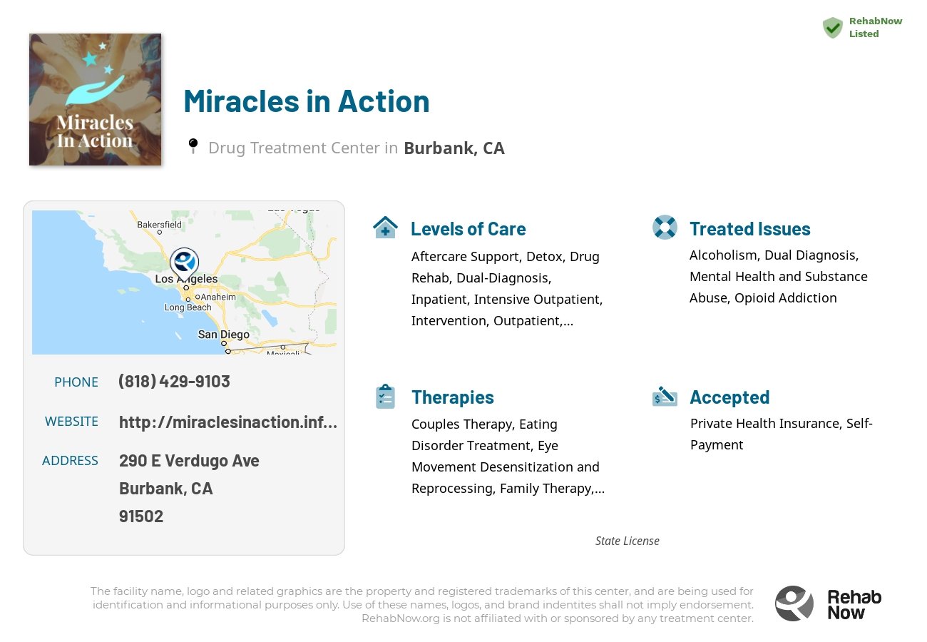 Helpful reference information for Miracles in Action, a drug treatment center in California located at: 290 E Verdugo Ave, Burbank, CA 91502, including phone numbers, official website, and more. Listed briefly is an overview of Levels of Care, Therapies Offered, Issues Treated, and accepted forms of Payment Methods.
