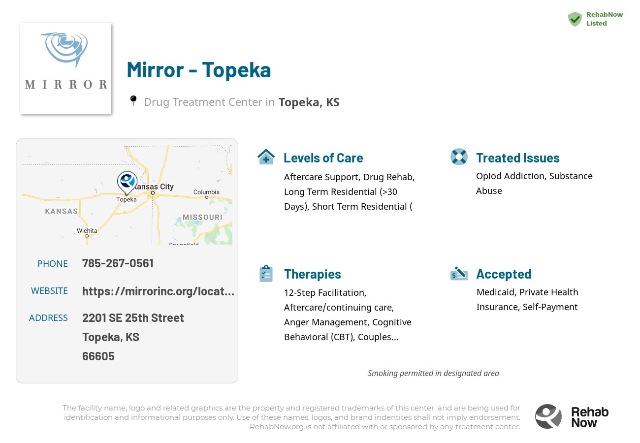 Helpful reference information for Mirror - Topeka, a drug treatment center in Kansas located at: 2201 SE 25th Street, Topeka, KS, 66605, including phone numbers, official website, and more. Listed briefly is an overview of Levels of Care, Therapies Offered, Issues Treated, and accepted forms of Payment Methods.