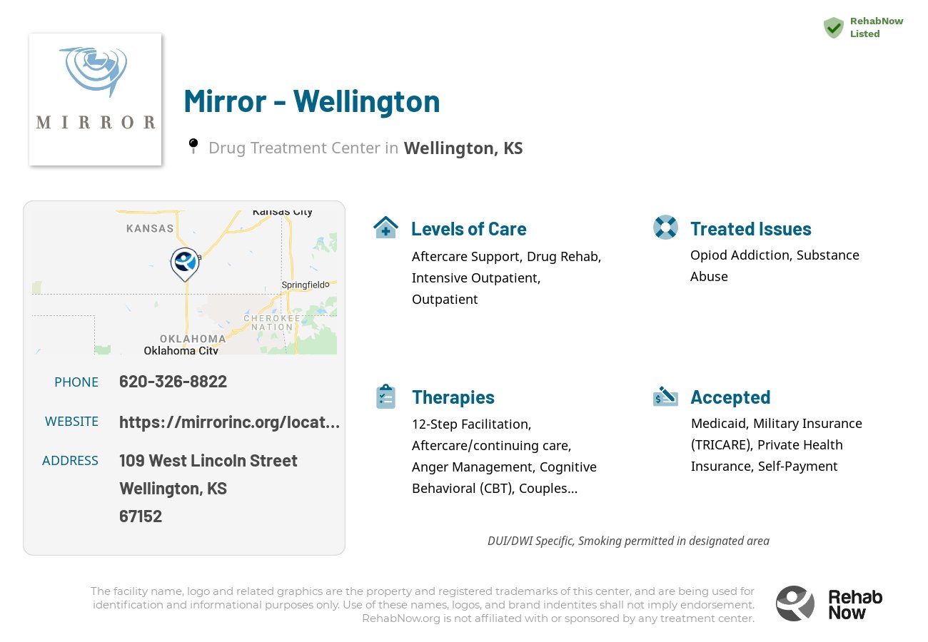 Helpful reference information for Mirror - Wellington, a drug treatment center in Kansas located at: 109 West Lincoln Street, Wellington, KS 67152, including phone numbers, official website, and more. Listed briefly is an overview of Levels of Care, Therapies Offered, Issues Treated, and accepted forms of Payment Methods.