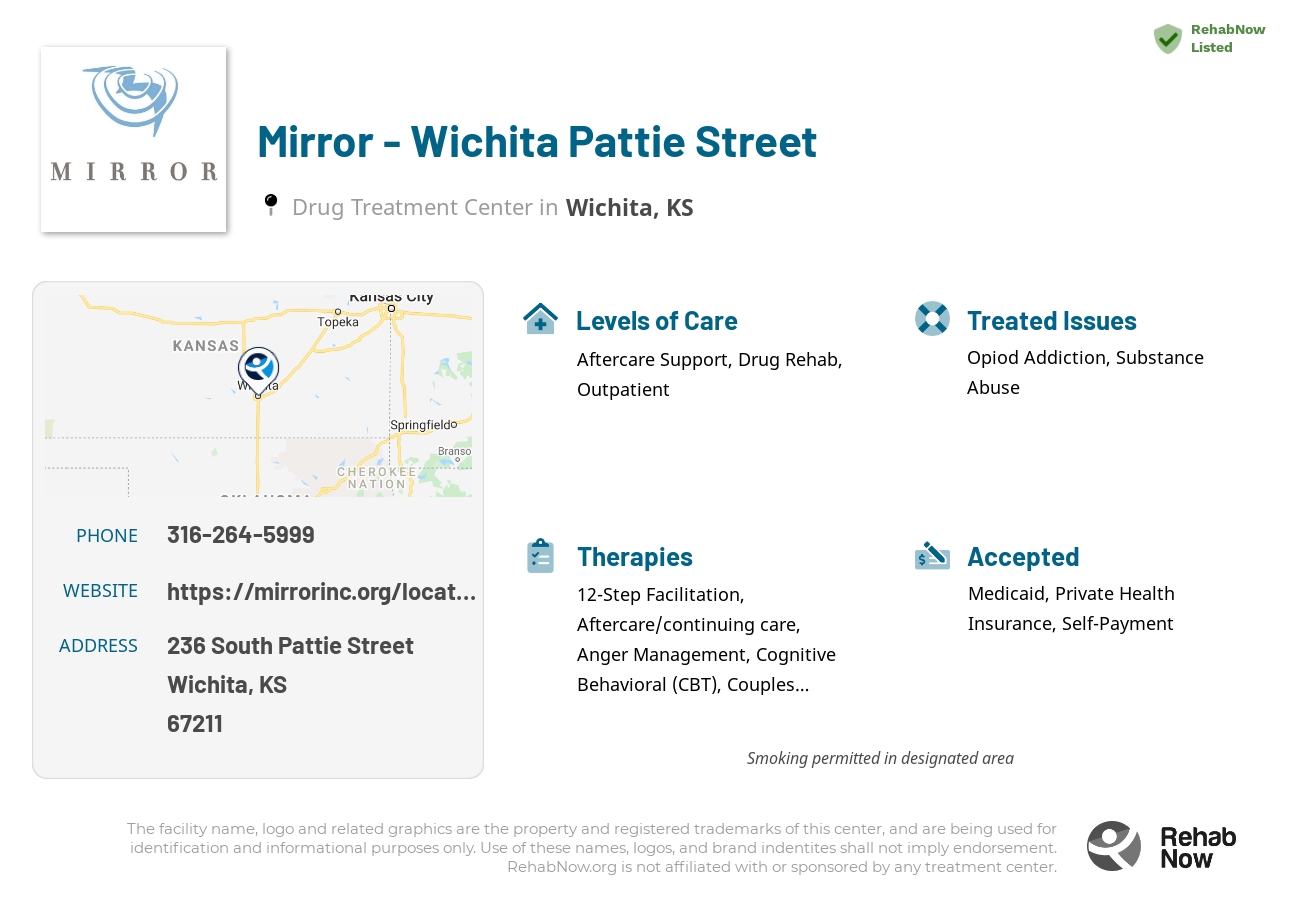 Helpful reference information for Mirror - Wichita Pattie Street, a drug treatment center in Kansas located at: 236 South Pattie Street, Wichita, KS 67211, including phone numbers, official website, and more. Listed briefly is an overview of Levels of Care, Therapies Offered, Issues Treated, and accepted forms of Payment Methods.