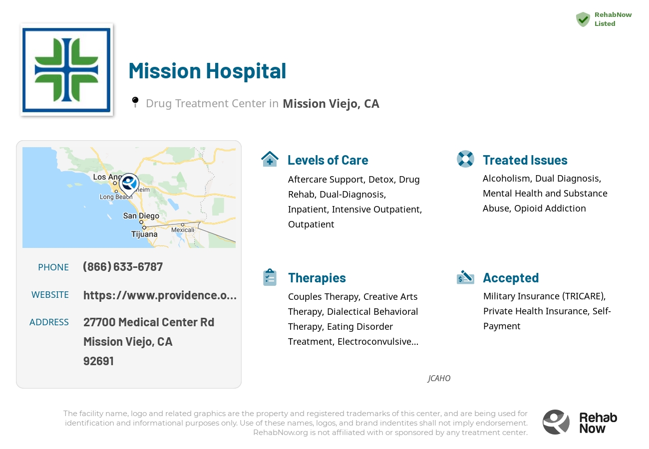 Helpful reference information for Mission Hospital, a drug treatment center in California located at: 27700 Medical Center Rd, Mission Viejo, CA 92691, including phone numbers, official website, and more. Listed briefly is an overview of Levels of Care, Therapies Offered, Issues Treated, and accepted forms of Payment Methods.