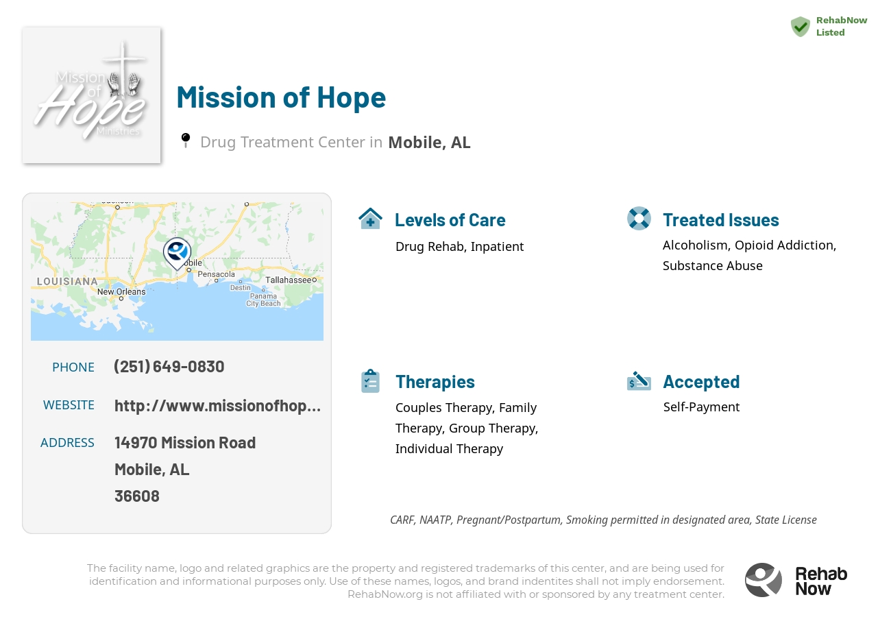 Helpful reference information for Mission of Hope, a drug treatment center in Alabama located at: 14970 Mission Road, Mobile, AL, 36608, including phone numbers, official website, and more. Listed briefly is an overview of Levels of Care, Therapies Offered, Issues Treated, and accepted forms of Payment Methods.