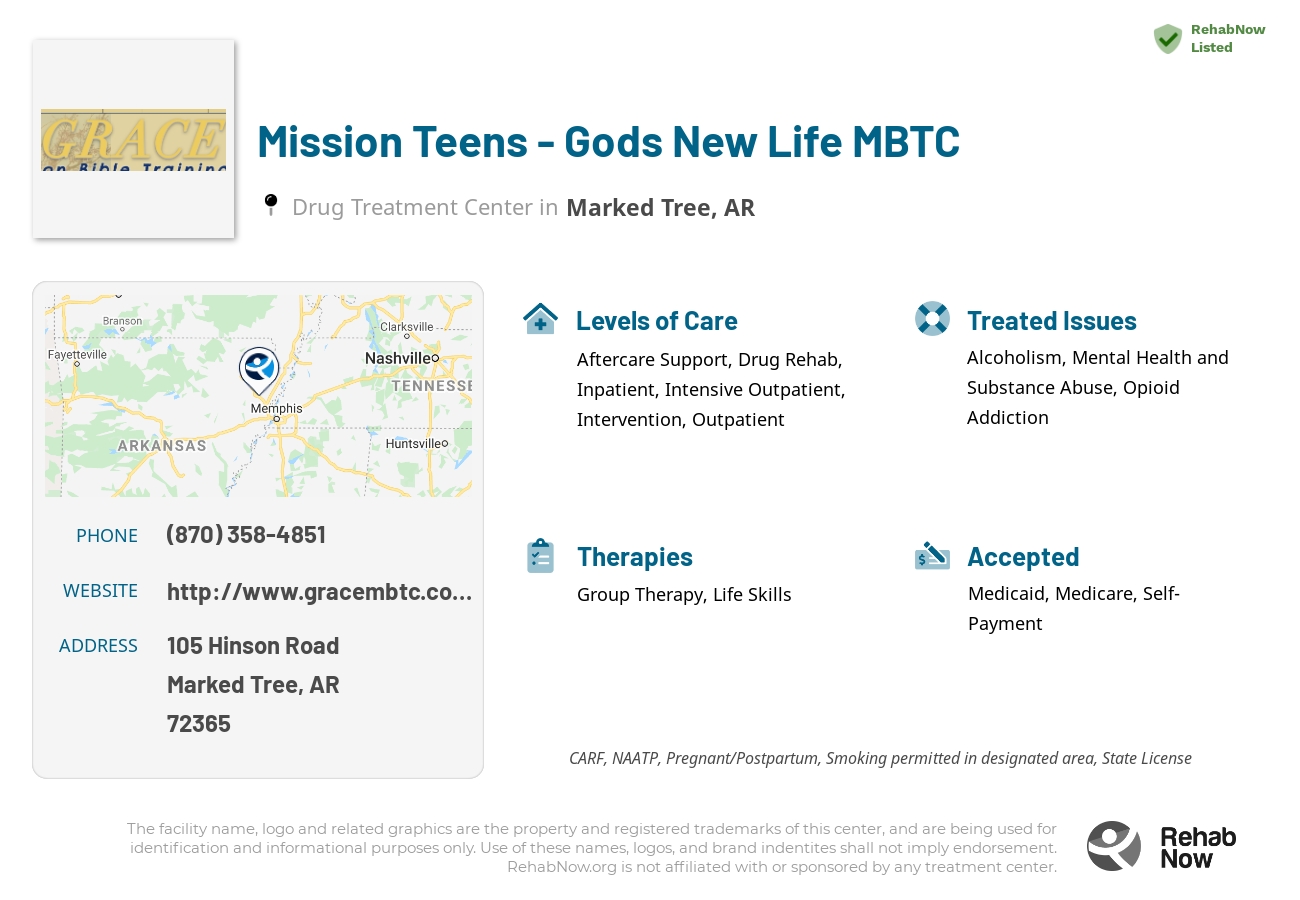 Helpful reference information for Mission Teens - Gods New Life MBTC, a drug treatment center in Arkansas located at: 105 Hinson Road, Marked Tree, AR, 72365, including phone numbers, official website, and more. Listed briefly is an overview of Levels of Care, Therapies Offered, Issues Treated, and accepted forms of Payment Methods.
