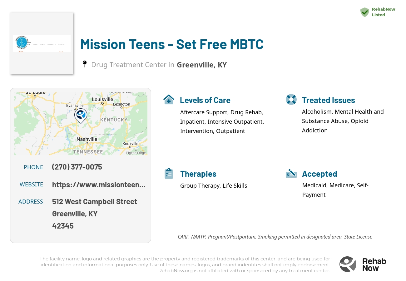 Helpful reference information for Mission Teens - Set Free MBTC, a drug treatment center in Kentucky located at: 512 West Campbell Street, Greenville, KY, 42345, including phone numbers, official website, and more. Listed briefly is an overview of Levels of Care, Therapies Offered, Issues Treated, and accepted forms of Payment Methods.