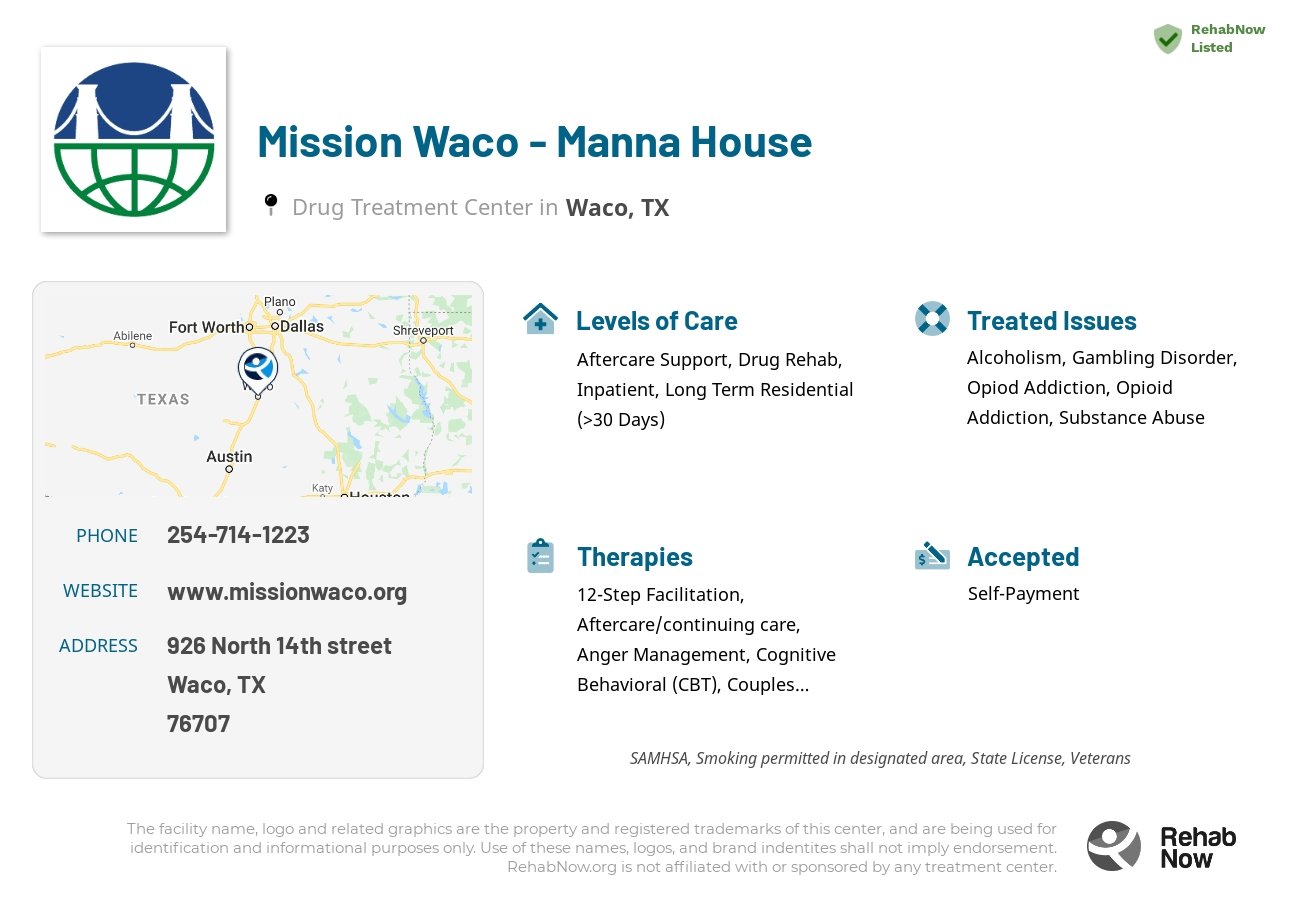 Helpful reference information for Mission Waco - Manna House, a drug treatment center in Texas located at: 926 North 14th street, Waco, TX, 76707, including phone numbers, official website, and more. Listed briefly is an overview of Levels of Care, Therapies Offered, Issues Treated, and accepted forms of Payment Methods.