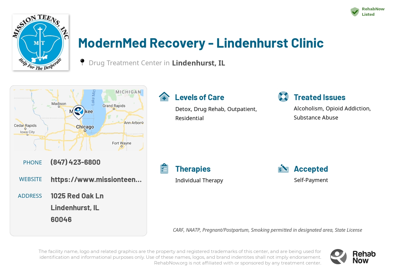 Helpful reference information for ModernMed Recovery - Lindenhurst Clinic, a drug treatment center in Illinois located at: 1025 Red Oak Ln, Lindenhurst, IL 60046, including phone numbers, official website, and more. Listed briefly is an overview of Levels of Care, Therapies Offered, Issues Treated, and accepted forms of Payment Methods.