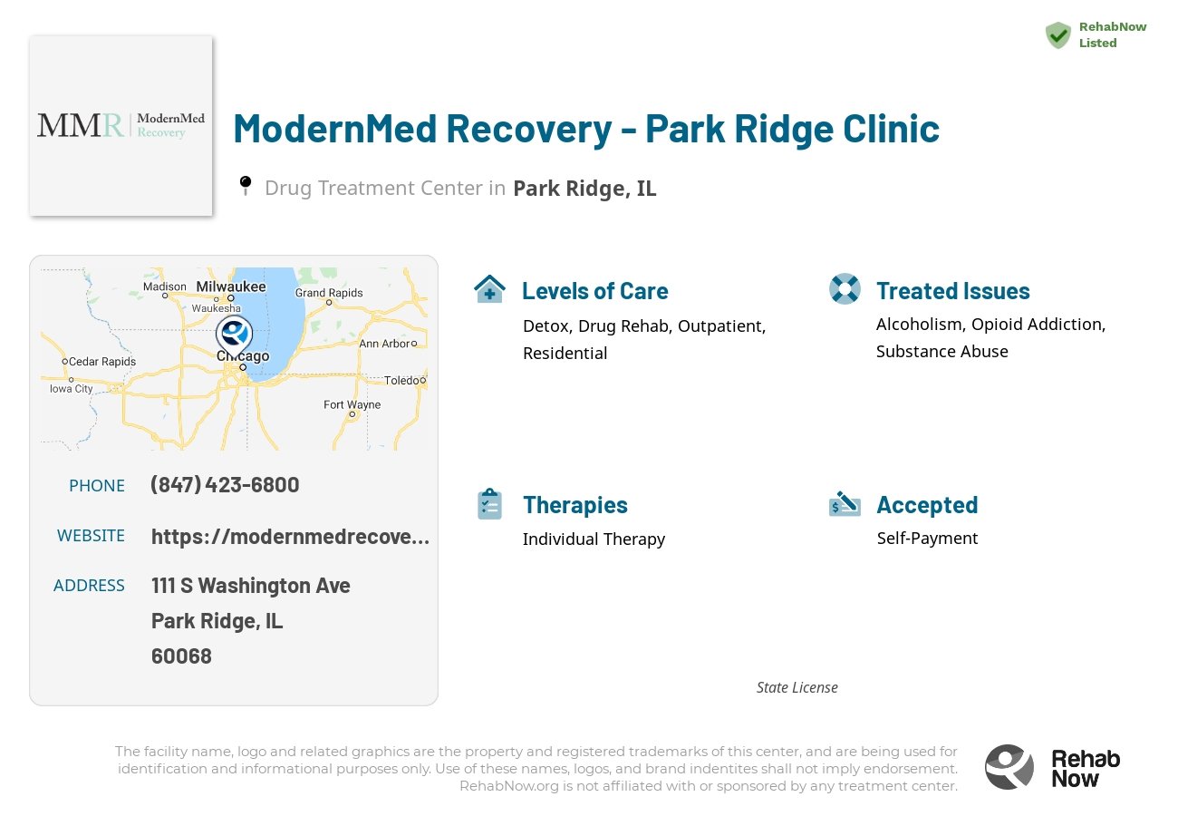 Helpful reference information for ModernMed Recovery - Park Ridge Clinic, a drug treatment center in Illinois located at: 111 S Washington Ave, Park Ridge, IL 60068, including phone numbers, official website, and more. Listed briefly is an overview of Levels of Care, Therapies Offered, Issues Treated, and accepted forms of Payment Methods.